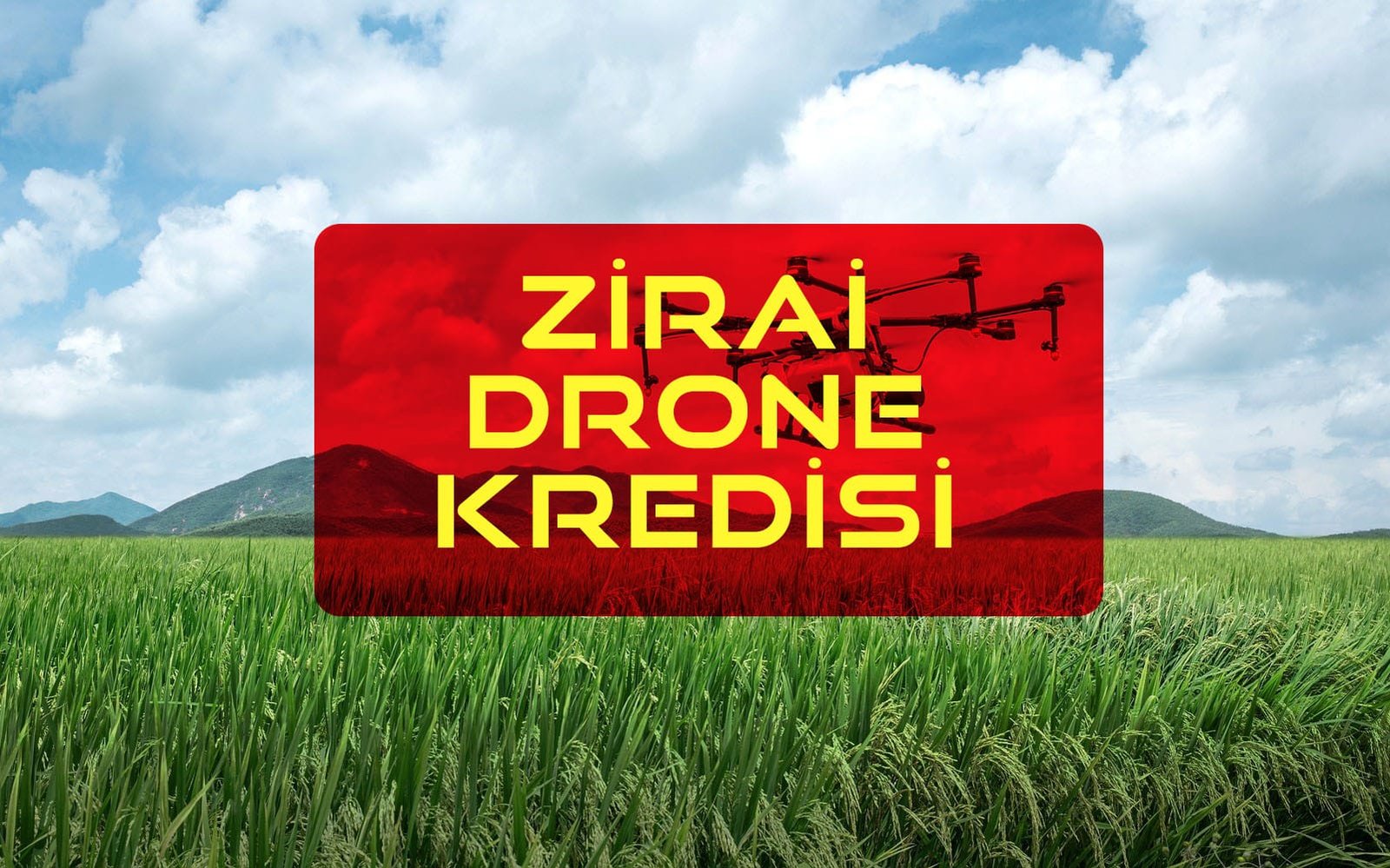 drone kredisi veren bankaları
